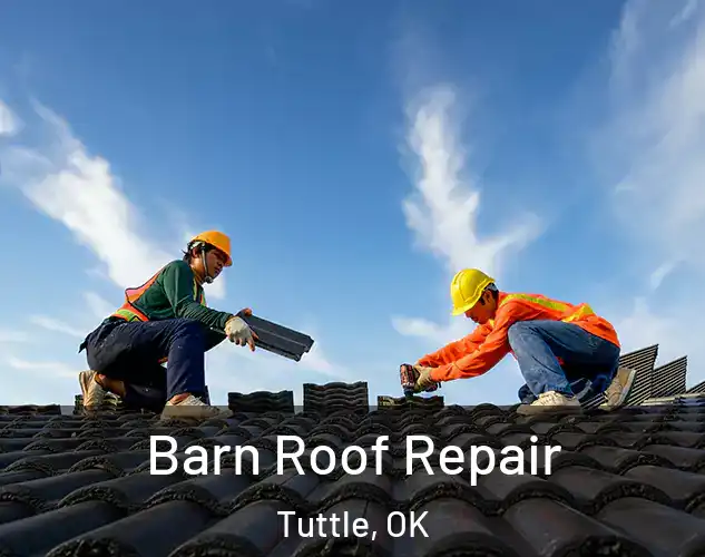  Barn Roof Repair Tuttle, OK