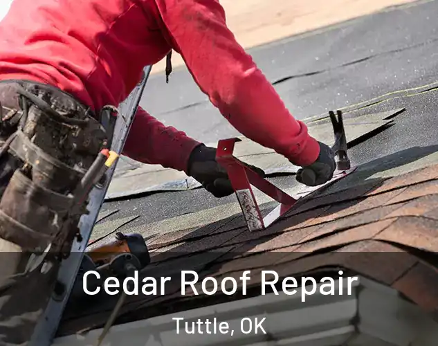  Cedar Roof Repair Tuttle, OK