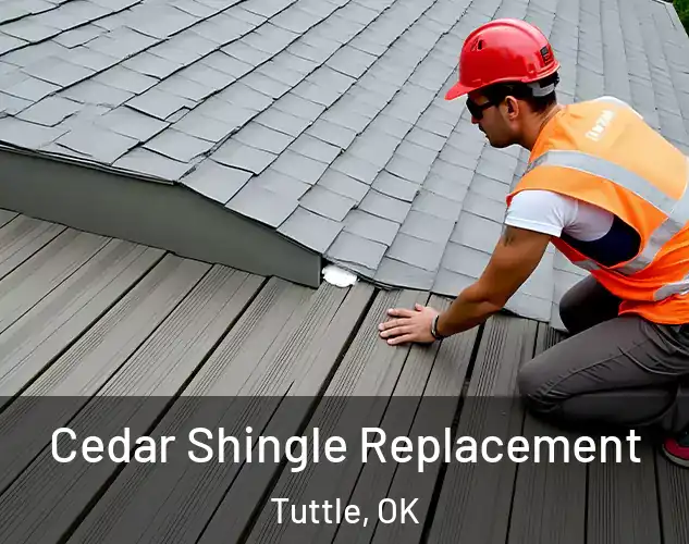  Cedar Shingle Replacement Tuttle, OK