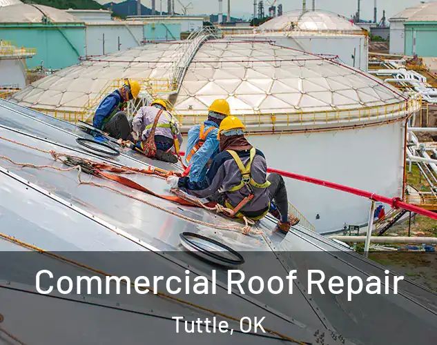  Commercial Roof Repair Tuttle, OK