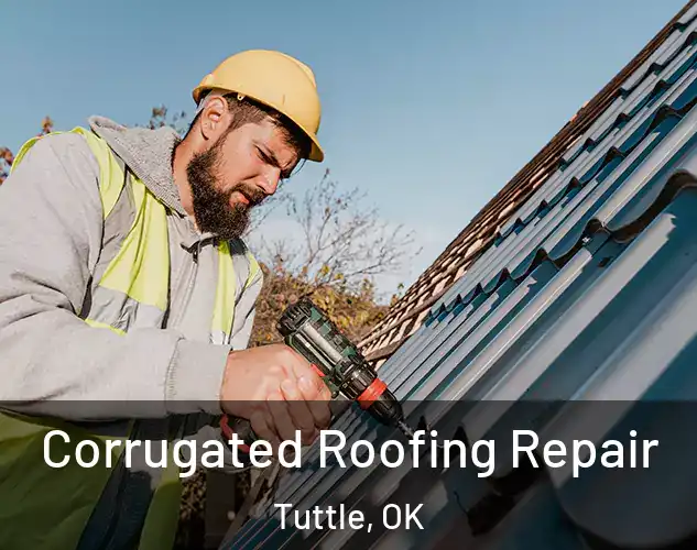  Corrugated Roofing Repair Tuttle, OK