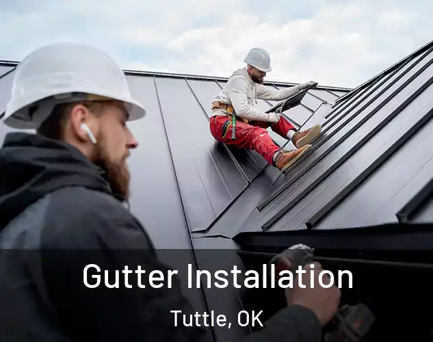  Gutter Installation Tuttle, OK