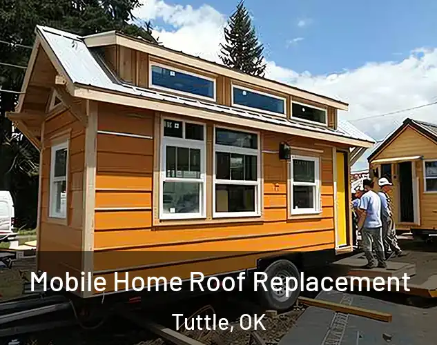  Mobile Home Roof Replacement Tuttle, OK
