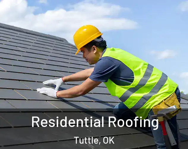  Residential Roofing Tuttle, OK