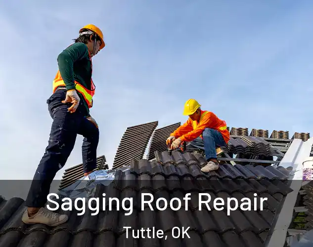  Sagging Roof Repair Tuttle, OK