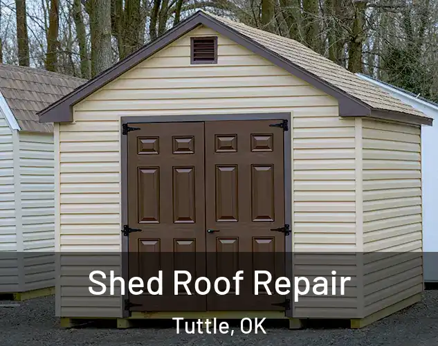  Shed Roof Repair Tuttle, OK