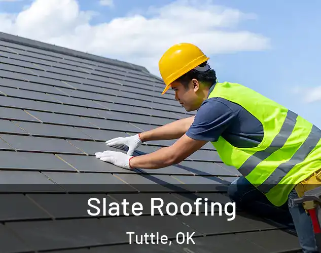  Slate Roofing Tuttle, OK