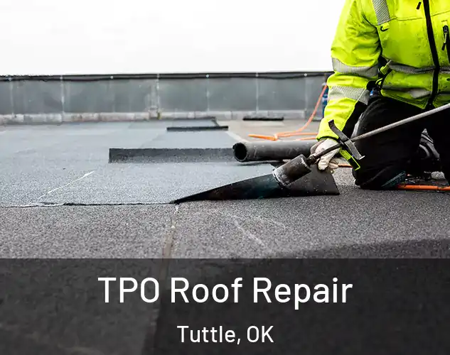  TPO Roof Repair Tuttle, OK