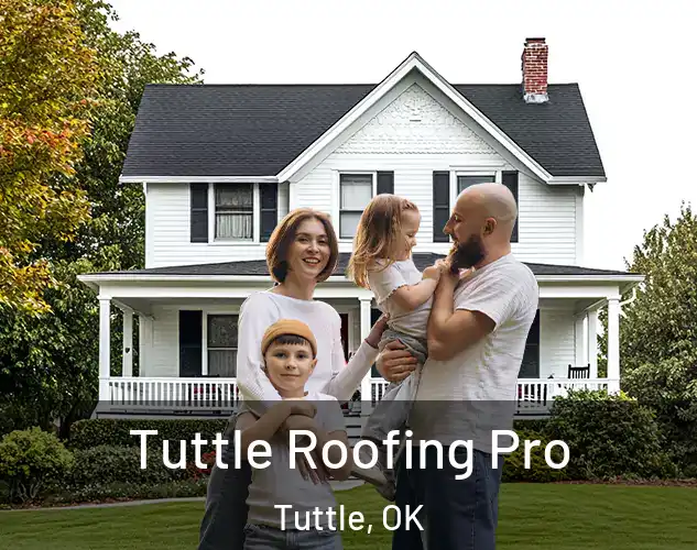  Tuttle Roofing Pro Tuttle, OK